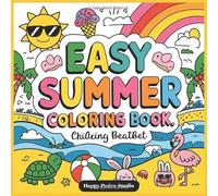 Easy Summer Fun: Cute Beach and Ocean Coloring Book for Kids Ages 3-7 (Vol. 4)
