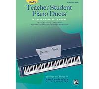 Easy Teacher-Student Piano Duets 1: 23 Selections Featuring Student Parts in 5-Finger Position