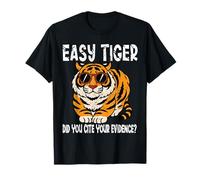 Easy Tiger Did You Cite Your Evidence Funny English Teacher Camiseta