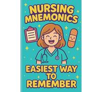 Easy Tips and Tricks NURSING MNEMONICS: EASIEST WAY TO REMEMBER