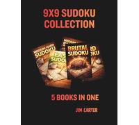 Easy to Brutal 9x9 Sudoku Collection: 500 9x9 Puzzles with Solutions