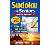 Easy to Hard Brain Training Puzzle Book - 360 Relaxing Sudoku with Solutions (Volume 1): Easy-to-Read Format - Perfect for Adults 60+ (Senior-Edition)