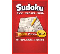 Easy to Hard Sudoku Puzzle Book Volume 2: A New Collection of Easy, Medium, and Hard Puzzles to Sharpen Logic and Concentration
