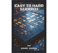 Easy to Hard Sudoku Puzzles: Sudoku Puzzles with Easy to Read about Logic, Focus, and Brain Training | 6x9 inches, 120 pages | 9x9 Grids - Gift for ... Puzzle Lovers (VDS Sudoku Puzzle Collection)