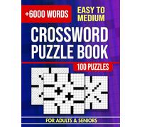 Easy to Medium Crossword Puzzle Book for Adults and Seniors: 100 Puzzles with solutions