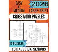 Easy to Medium Crossword Puzzle Book for Adults & Seniors: 80 Variety Crossword Puzzles with Easy to Read Print and Solutions - Relaxing Brain Games ... Crossword Lovers, Parents, and Grandparents