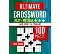 Easy to Medium Crosswords Book for Adults and Seniors: 100 puzzles with solutions (Perfect Crosswords for Adults and Seniors)