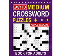 Easy To Medium People Magazine Crossword Puzzles Book For Adults: Balanced daily practice that starts simple and grows engaging