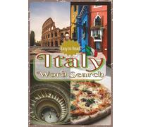 Easy To Read Italy Word Search Puzzle Book: About Italy, Italian Culture, Italian Food and more | 6x9" | 110 pages | 50+ puzzles | Gift For Vacations, Holidays, Wait Times
