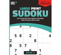 Easy To Read Sudoku Medium Difficulty Book 2: A Large Print Puzzles With Answers, Easy To See, Large Bold Font