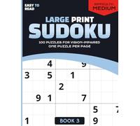 Easy To Read Sudoku Medium Difficulty Book 3: A Large Print Puzzles With Answers, Easy To See, Large Bold Font