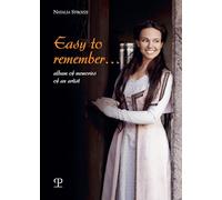 Easy to remenber...Album of memories of an artist