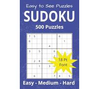 Easy to See Puzzles SUDOKU: 500 Puzzles in 18 Pt Font