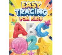 Easy Tracing for Kids: Letters, Numbers and Shapes Workbook - Fun Activity Book for Preschool and Kindergarten: Big Tracing Letters, Numbers 1-10, and ... for Early Learning and Handwriting Practice