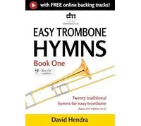 Easy Trombone Hymns - Book One (bass clef): Twenty traditional hymns for easy trombone (bass clef edition in C)