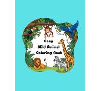 Easy Wild Animal Coloring Book
