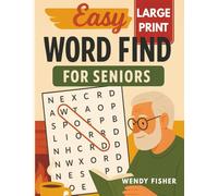 Easy Word Find for Seniors: 100 WordSearch Puzzles Large Print Adult Stress Relief Activities Inspirational Word Search Gift For Relaxation & Stress Relief Puzzle Books For The Elderly