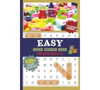 Easy Word Search Book: For Kids Ages 4-6 | 100+ Beginner Word Search Puzzles for Preschool, Kindergarten, or First Grade | Including 3-4 Letter ... Great for Classrooms, Quiet Times, and Breaks