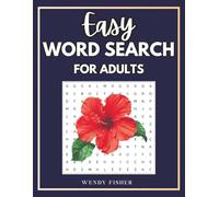 Easy Word Search For Adults: Easy Word Search For Adults: 100 Large Print Themed Word Search Puzzles Easy Word Find Puzzles for Relaxation, ... Word Play, and Adult Stress Relief Activities