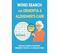 Easy Word Search for Dementia & Alzheimer’s Patients: Large Print Puzzle Book with 60 Relaxing Word Searches for Seniors, Adults, and Memory Care Patients | 6X 9 inc, 120 pages|