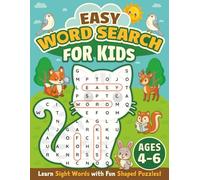 Easy Word Search for Kids Ages 4-6: Large Print Sight Word Puzzles in Fun Shapes for Pre-K, Kindergarten, and 1st Grade | Early Learning Activity Book | Includes Coloring on Every Puzzle