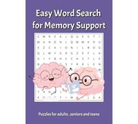 Easy Word Search for Memory Support: Word Search Book For Senior: Easy Level, Exercise of Memory, Concentration, Thinking for Older