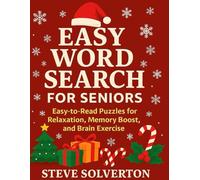 Easy Word Search for Seniors: Easy-to-Read puzles for Relaation, Memory Boost, and Brain Exercise
