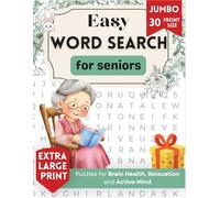 Easy Word Search For Seniors: Extra Large Print Puzzles for Brain Health, Relaxation and Active Mind - Word Find Book For Adults