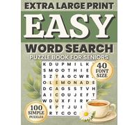 Easy Word Search for Seniors with Dementia: 100 frustration-free extra large print puzzles with simple everyday words, 6 words per puzzle, and 40 pt ... comfort. (Comfort Word Finds Collection)