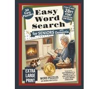 Easy Word Search for Seniors with Dementia: Large Print Puzzle Book for Elderly Adults, Alzheimer's and Memory Care Activities Bigger Size 28pt Font 50 Easy Puzzles for Cogni