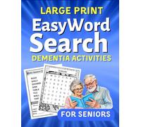 Easy Word Search Large Print , The Big Activity Book for Adults, Dementia Activities for Seniors: A Puzzle Book for People with Dementia and who Like ... to Improve Memory, Simple Crafts for Seniors