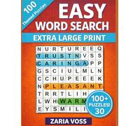 Easy Word Search Puzzle Book for Adults: 100+ Themed Extra Large Print Word Search Puzzles for Relaxation, Brain Training, Seniors & Beginners (Brain Boost Puzzle Series)