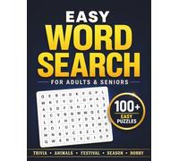 Easy Word Search Puzzle Book for Adults & Seniors: 100+ Easy Word Search Puzzles with 4000+ Words for Relaxation, Focus & stress relief