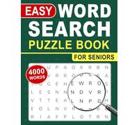 Easy Word Search Puzzle Book For Seniors: 4000 Easy Words to Find in Large Print - Relaxing and Enjoyable Puzzles for Focus and Memory