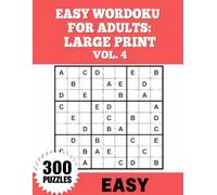Easy Wordoku for Adults Large Print Vol. 4: 300 Relaxing Puzzles