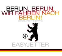 Easyjetter - Berlin,Wir Fahren Nach [Import]