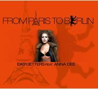 Easyjetters Feat.Ann - from Paris to Berlin [Import]