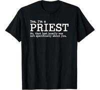 Easypitwy Limited Funny Catholic Priest Gift Gag Funny Gift Idea T Shirt Black XXL
