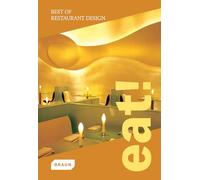 Eat! Best of Restaurant Design