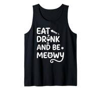 Eat Drink and Be Meowy Cat Lover Funny Pet Holiday Humor Camiseta sin Mangas