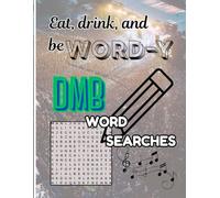 Eat, Drink, and Be Word-y: Dave Matthews Band Word Searches
