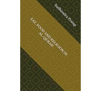 EAT, FOOD AND RELIGION IN AL-QURAN