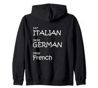 Eat Italian Drive Vestido alemán francés - Funny Luxury Lifesty Sudadera con Capucha