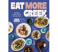 Eat More Gr veryday recipes for the time you have