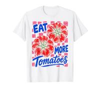 Eat More Tomatoes Tomato Gardening Vegetable Garden Lover Camiseta