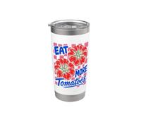 Eat More Tomatoes Tomato Gardening Vegetable Garden Lover Vaso térmico de acero inoxidable de doble pared