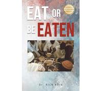 Eat or Be Eaten