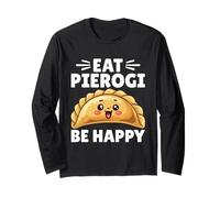 Eat Pierogi Be Happy - Roots Polacos Polonia Manga Larga