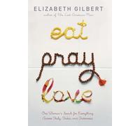 Eat, Pray, Love [Idioma Inglés]