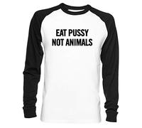 Eat Pussy, Not Animals (White) Unisex Camiseta De Béisbol Hombre Mujer Mangas Largas Blanca Negra Tamaño S - Unisex Baseball T-Shirt